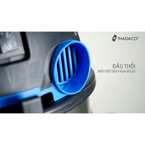 Máy hút bụi công suất lớn Fasa WS 20 9